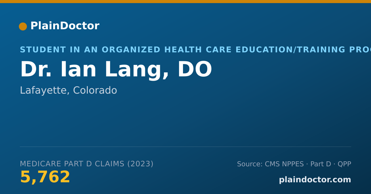 Shareable card for Ian Lang, DO - Student in an Organized Health Care Education/Training Program, Lafayette, CO
