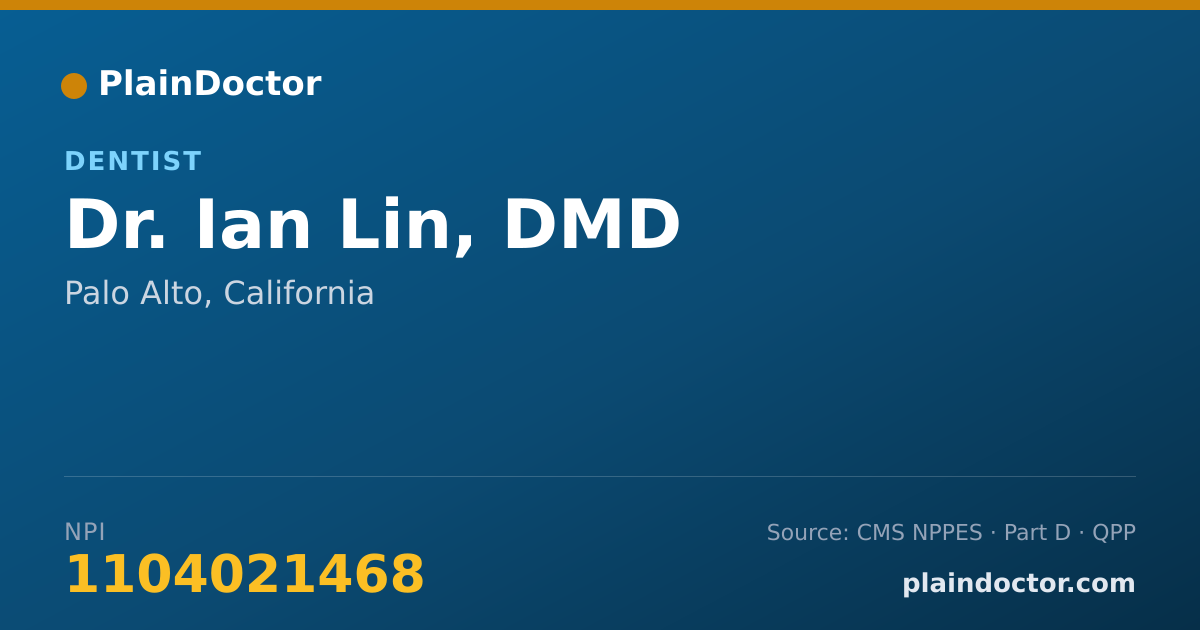 Shareable card for Ian Lin, DMD - Dentist, Palo Alto, CA
