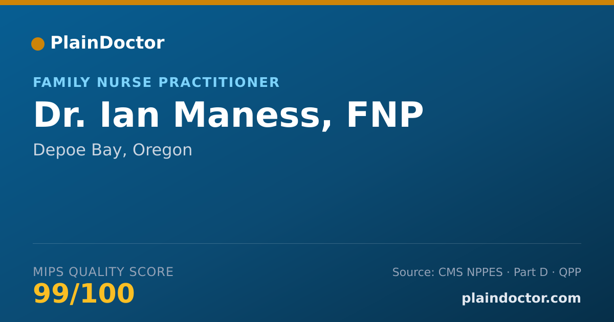 Shareable card for Ian Maness, FNP - Family Nurse Practitioner, Depoe Bay, OR
