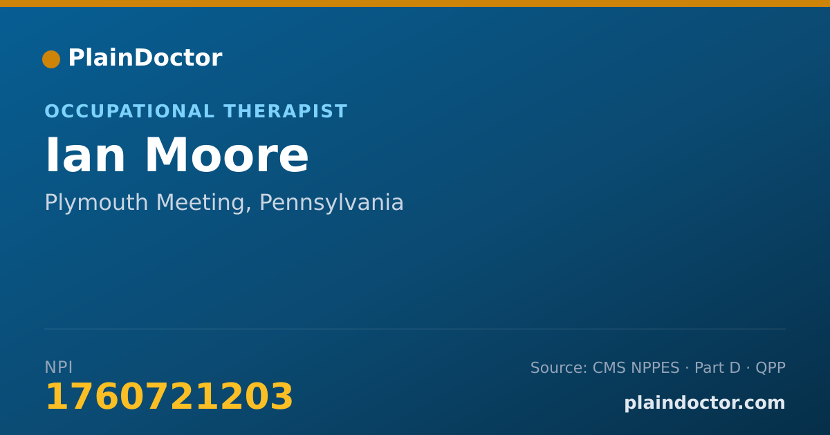 Shareable card for Ian Moore - Occupational Therapist, Plymouth Meeting, PA