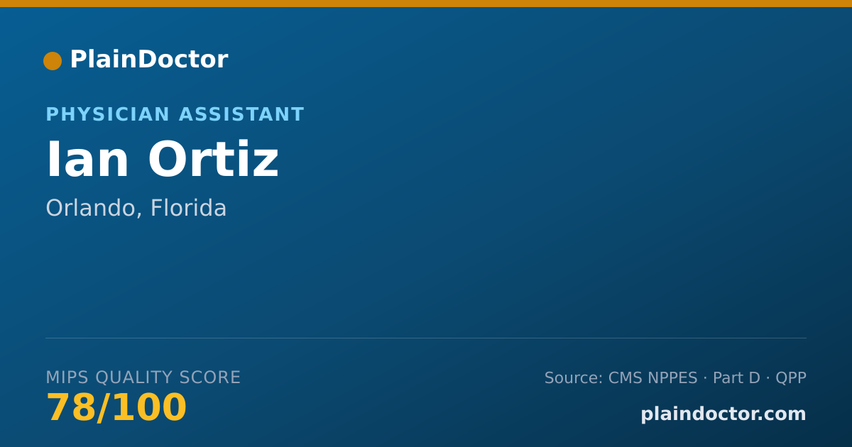 Shareable card for Ian Ortiz - Physician Assistant, Orlando, FL