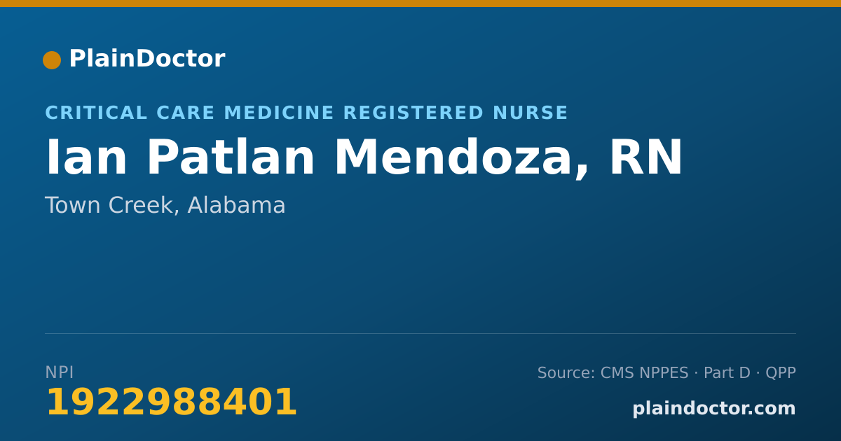 Shareable card for Ian Patlan Mendoza, RN - Critical Care Medicine Registered Nurse, Town Creek, AL