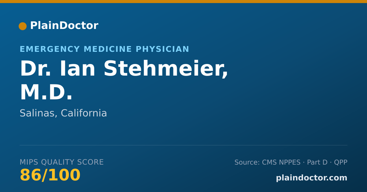 Shareable card for Ian Stehmeier, M.D. - Emergency Medicine Physician, Salinas, CA