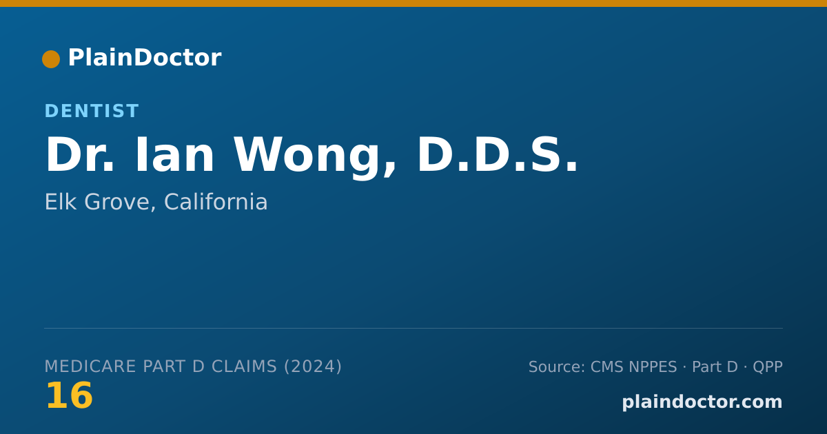 Shareable card for Ian Wong, D.D.S. - Dentist, Elk Grove, CA