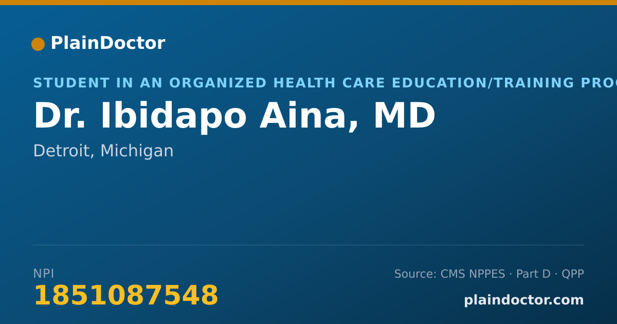 Shareable card for Ibidapo Aina, MD - Student in an Organized Health Care Education/Training Program, Detroit, MI