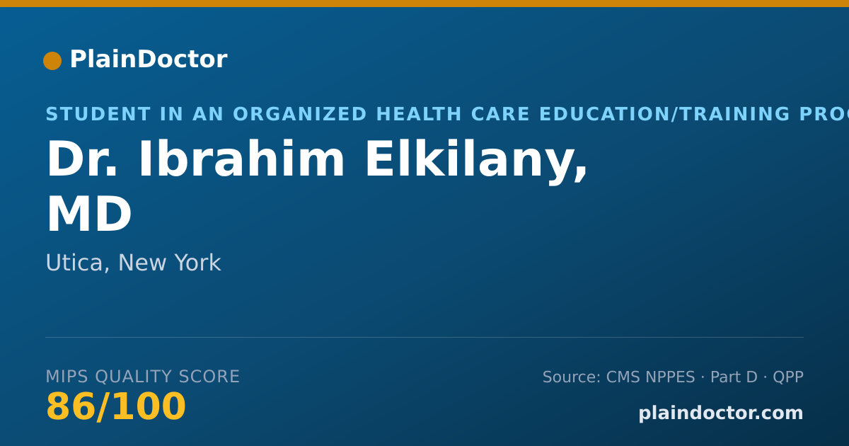 Shareable card for Ibrahim Elkilany, MD - Student in an Organized Health Care Education/Training Program, Utica, NY