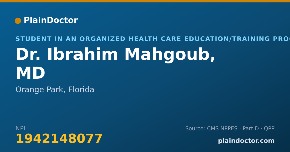 Shareable card for Ibrahim Mahgoub, MD - Student in an Organized Health Care Education/Training Program, Orange Park, FL