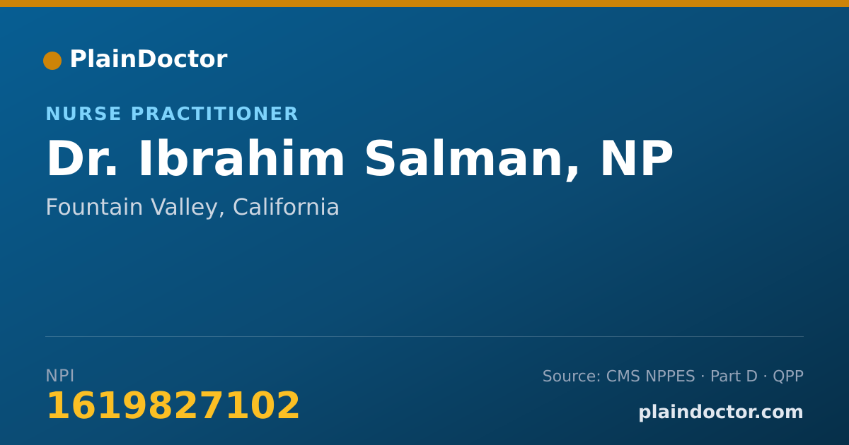 Shareable card for Ibrahim Salman, NP - Nurse Practitioner, Fountain Valley, CA