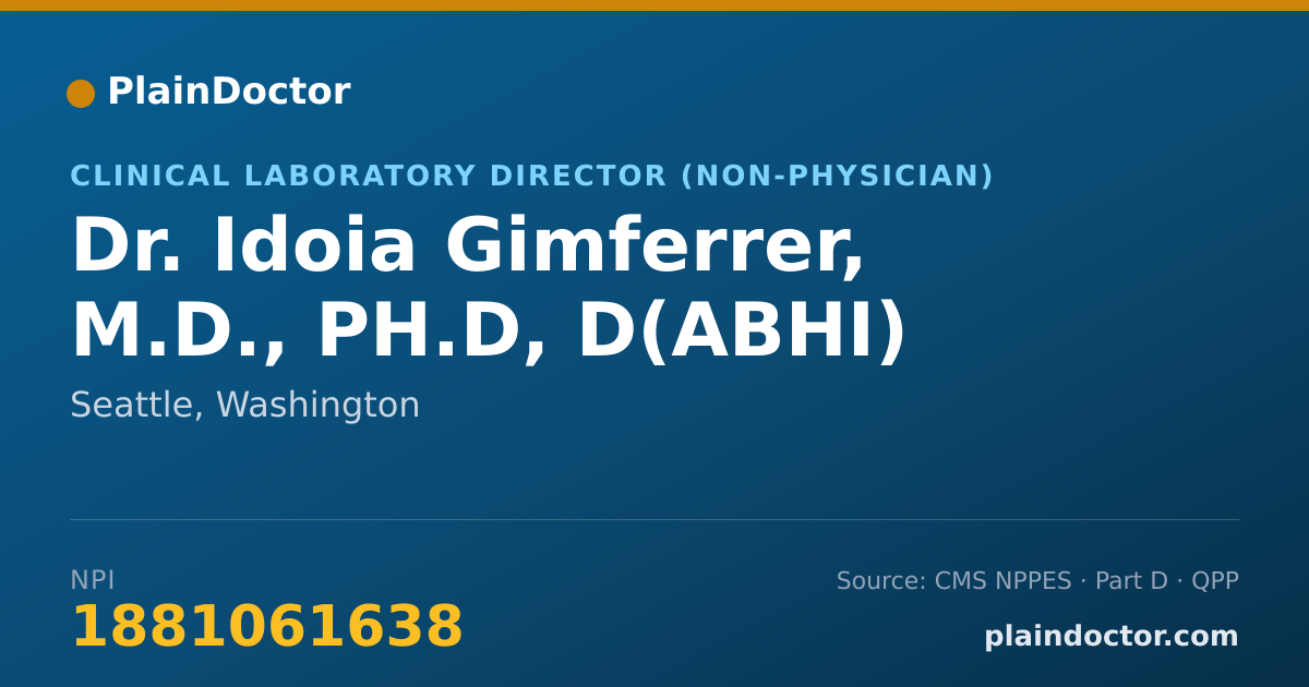 Shareable card for Idoia Gimferrer, M.D., PH.D, D(ABHI) - Clinical Laboratory Director (Non-physician), Seattle, WA