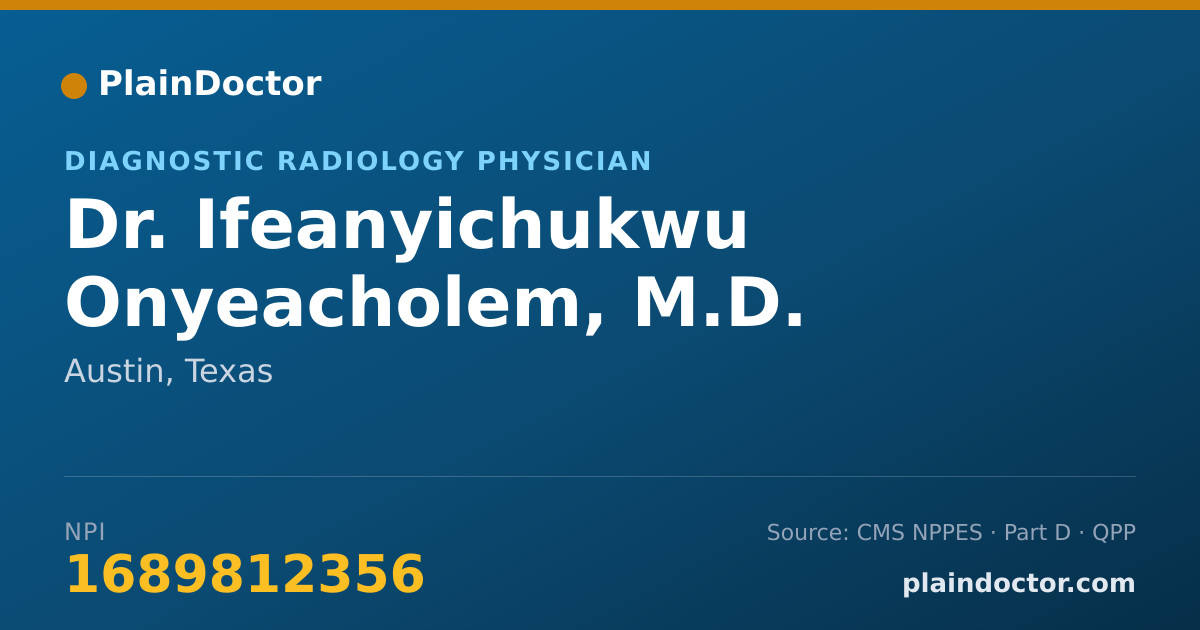Shareable card for Ifeanyichukwu Onyeacholem, M.D. - Diagnostic Radiology Physician, Austin, TX