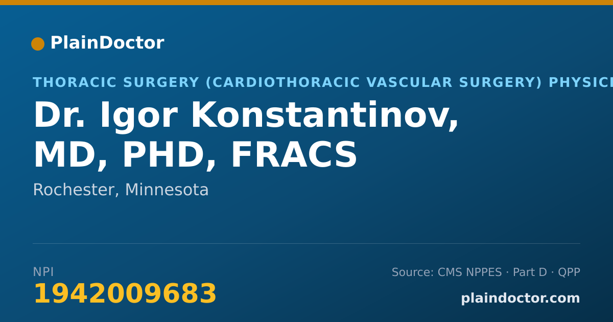 Shareable card for Igor Konstantinov, MD, PHD, FRACS - Surgery Physician, Rochester, MN