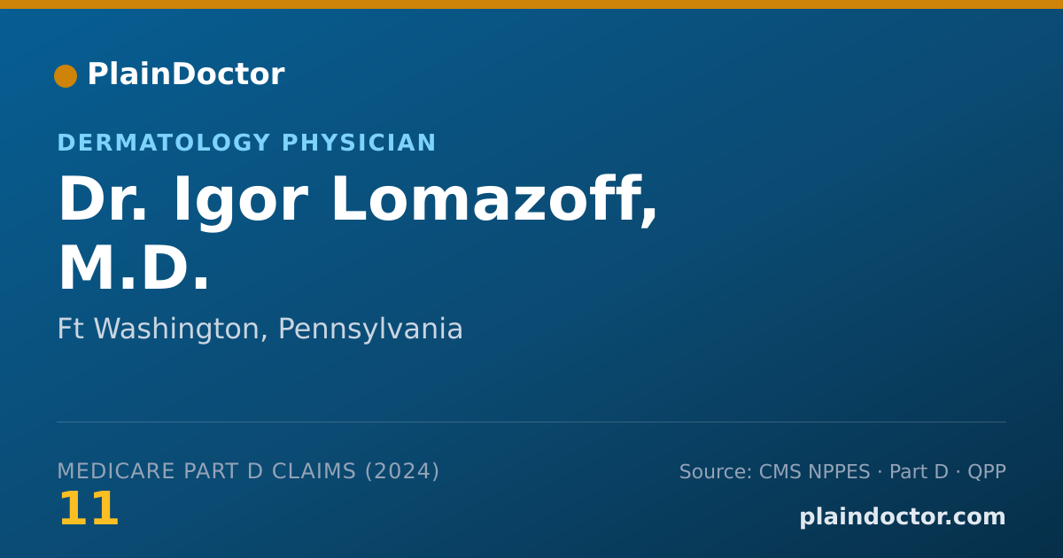 Shareable card for Igor Lomazoff, M.D. - Dermatology Physician, Ft Washington, PA
