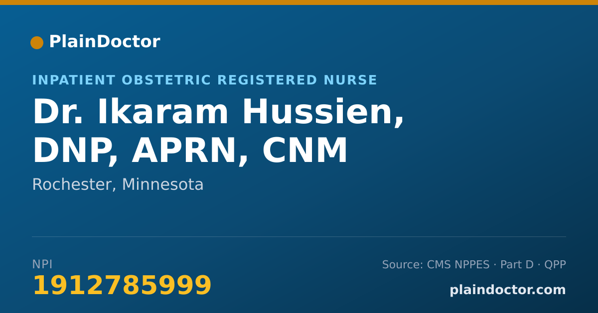 Shareable card for Ikaram Hussien, DNP, APRN, CNM - Inpatient Obstetric Registered Nurse, Rochester, MN