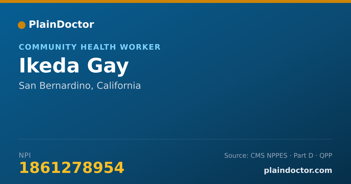 Shareable card for Ikeda Gay - Community Health Worker, San Bernardino, CA