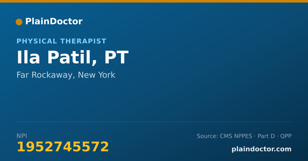 Shareable card for Ila Patil, PT - Physical Therapist, Far Rockaway, NY
