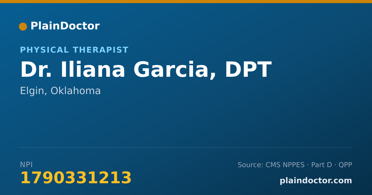 Shareable card for Iliana Garcia, DPT - Physical Therapist, Elgin, OK