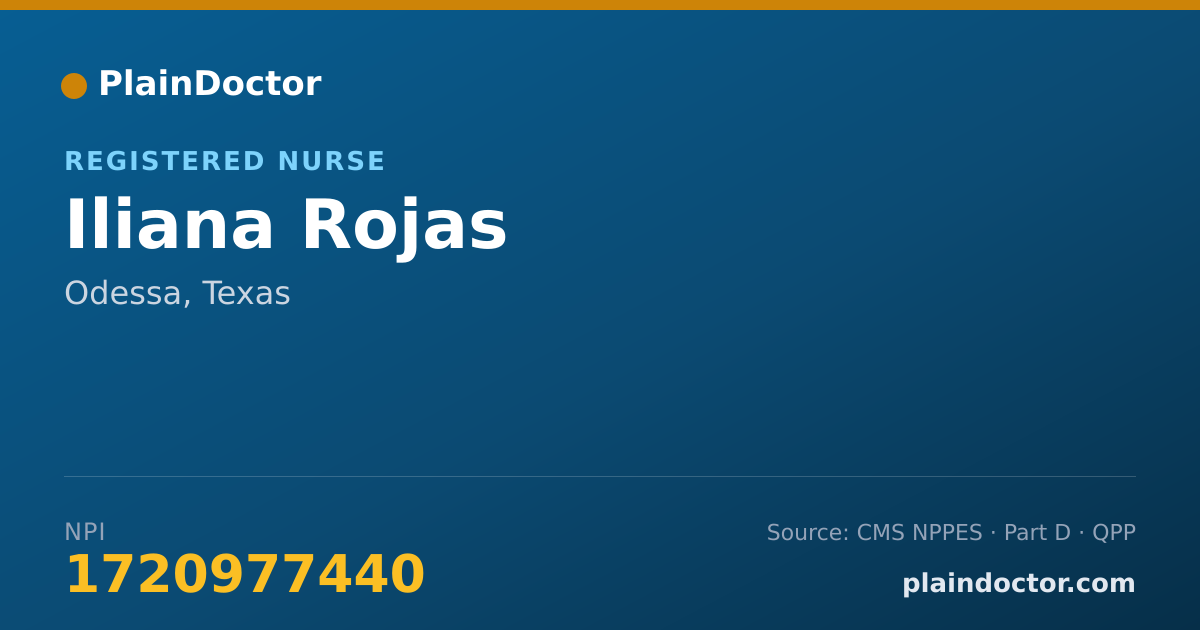 Shareable card for Iliana Rojas - Registered Nurse, Odessa, TX