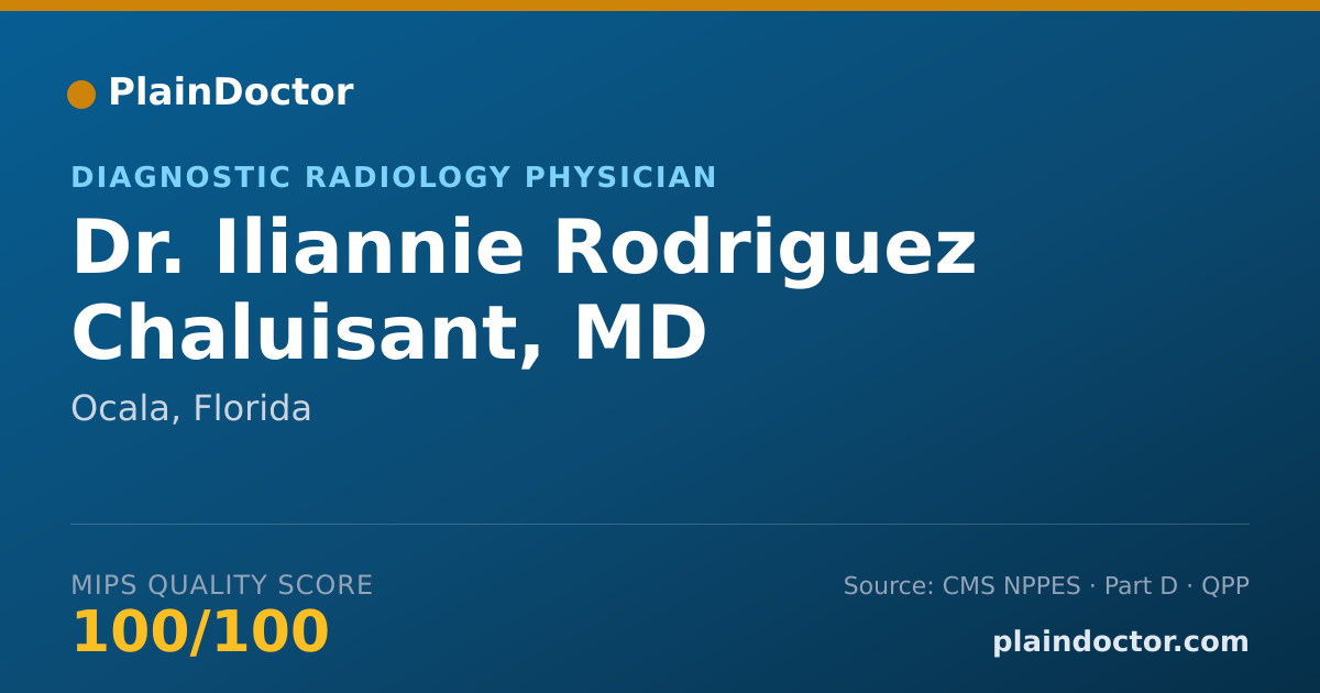 Shareable card for Iliannie Rodriguez Chaluisant, MD - Diagnostic Radiology Physician, Ocala, FL