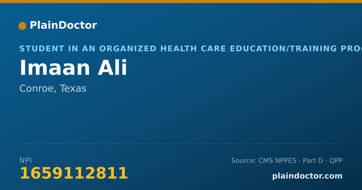 Shareable card for Imaan Ali - Student in an Organized Health Care Education/Training Program, Conroe, TX