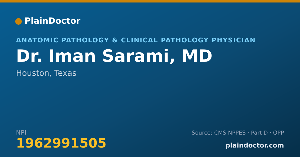 Shareable card for Iman Sarami, MD - Anatomic Pathology & Clinical Pathology Physician, Houston, TX