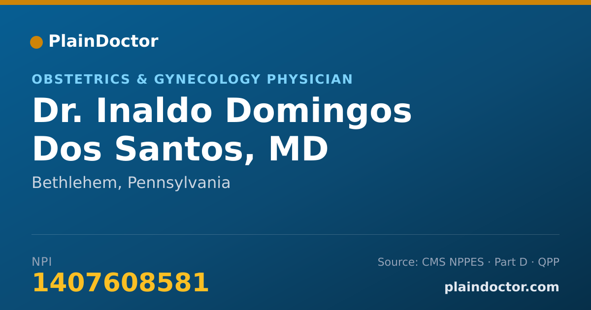 Shareable card for Inaldo Domingos Dos Santos, MD - Obstetrics & Gynecology Physician, Bethlehem, PA