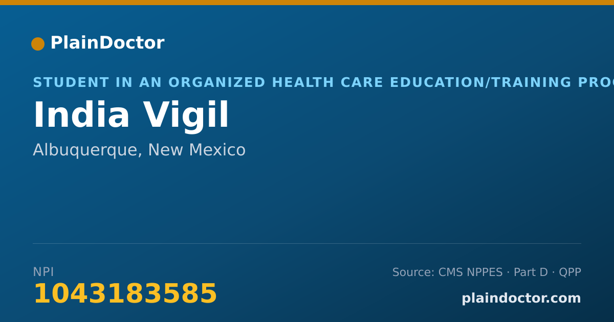 Shareable card for India Vigil - Student in an Organized Health Care Education/Training Program, Albuquerque, NM