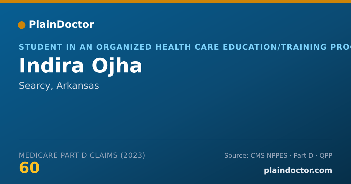 Shareable card for Indira Ojha - Student in an Organized Health Care Education/Training Program, Searcy, AR