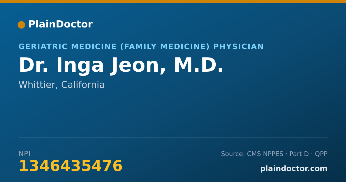 Shareable card for Inga Jeon, M.D. - Geriatric Medicine (Family Medicine) Physician, Whittier, CA