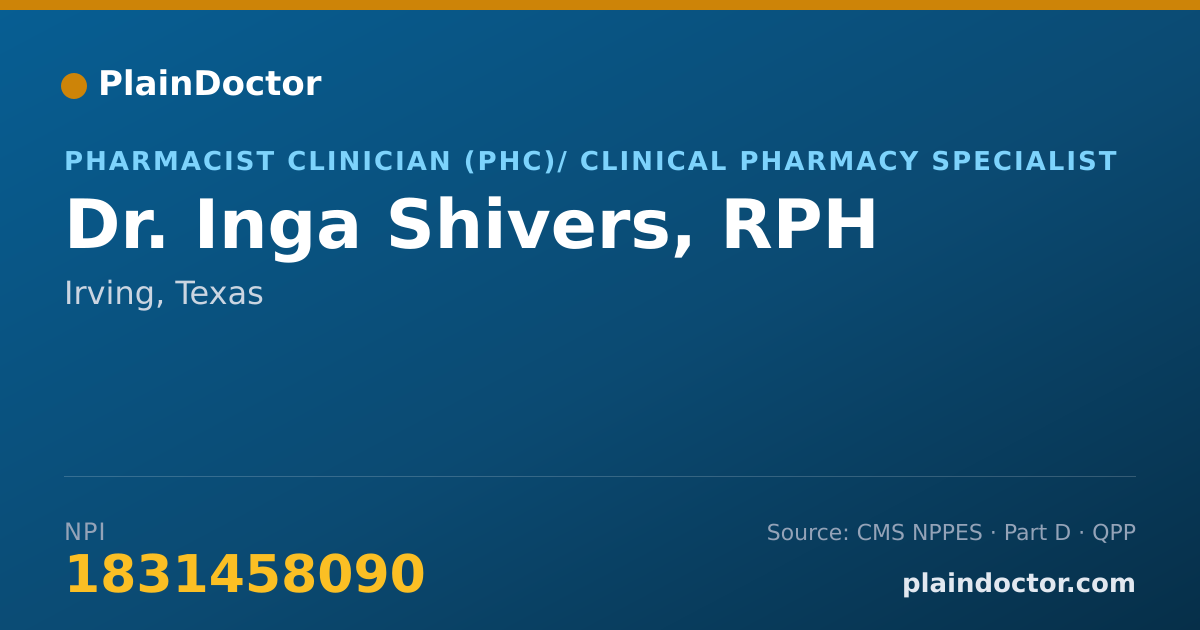 Shareable card for Inga Shivers, RPH - Pharmacist Clinician (PhC)/ Clinical Pharmacy Specialist, Irving, TX