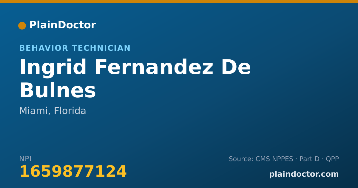 Shareable card for Ingrid Fernandez De Bulnes - Behavior Technician, Miami, FL