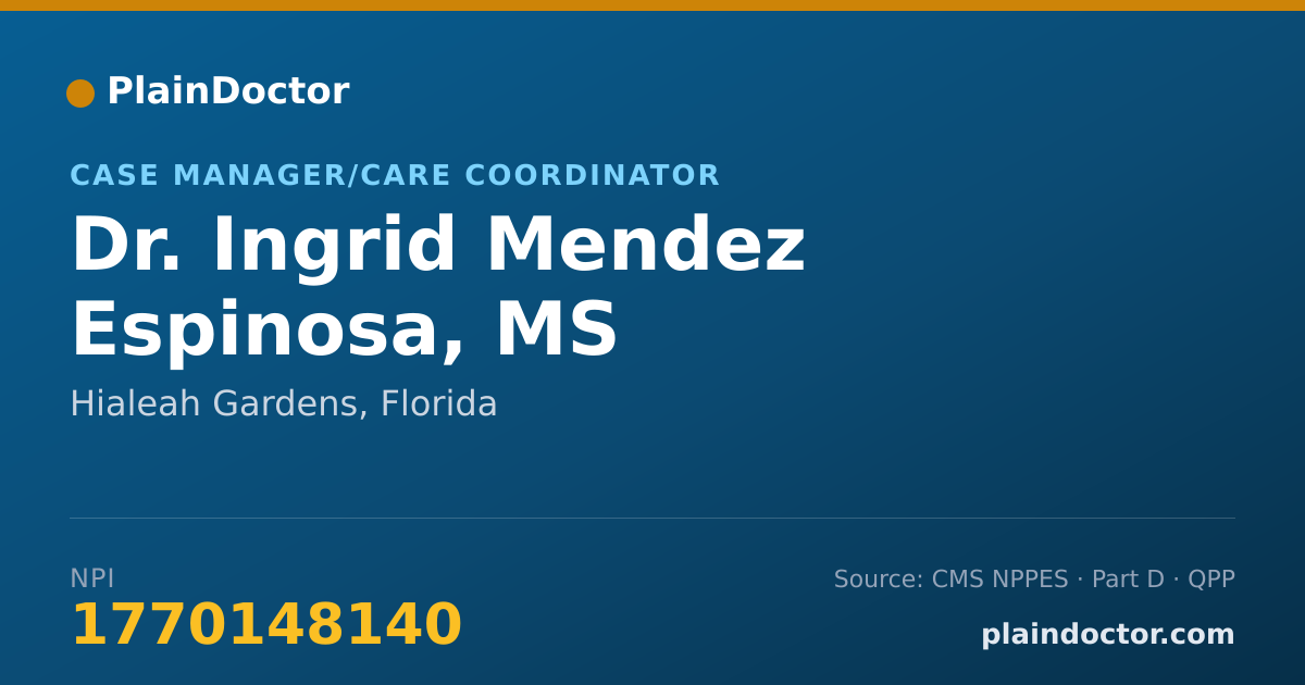 Shareable card for Ingrid Mendez Espinosa, MS - Case Manager/Care Coordinator, Hialeah Gardens, FL