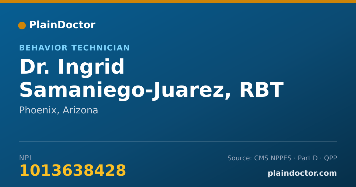 Shareable card for Ingrid Samaniego-Juarez, RBT - Behavior Technician, Phoenix, AZ