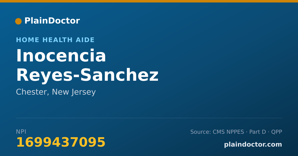 Shareable card for Inocencia Reyes-Sanchez - Home Health Aide, Chester, NJ