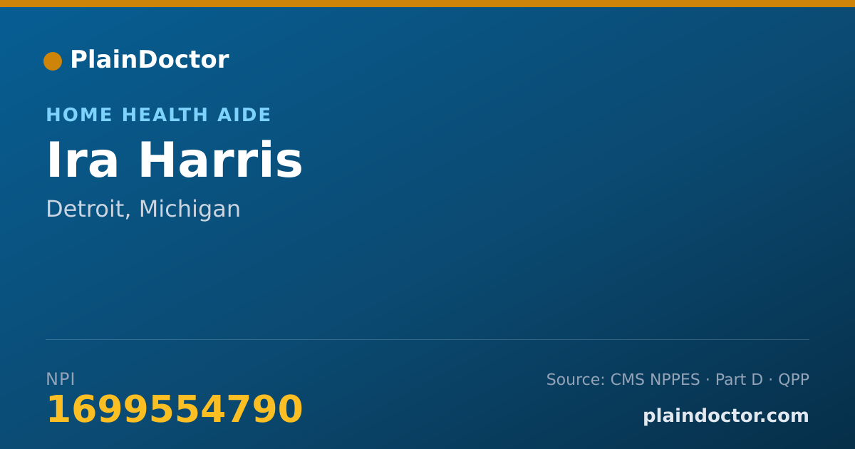 Shareable card for Ira Harris - Home Health Aide, Detroit, MI