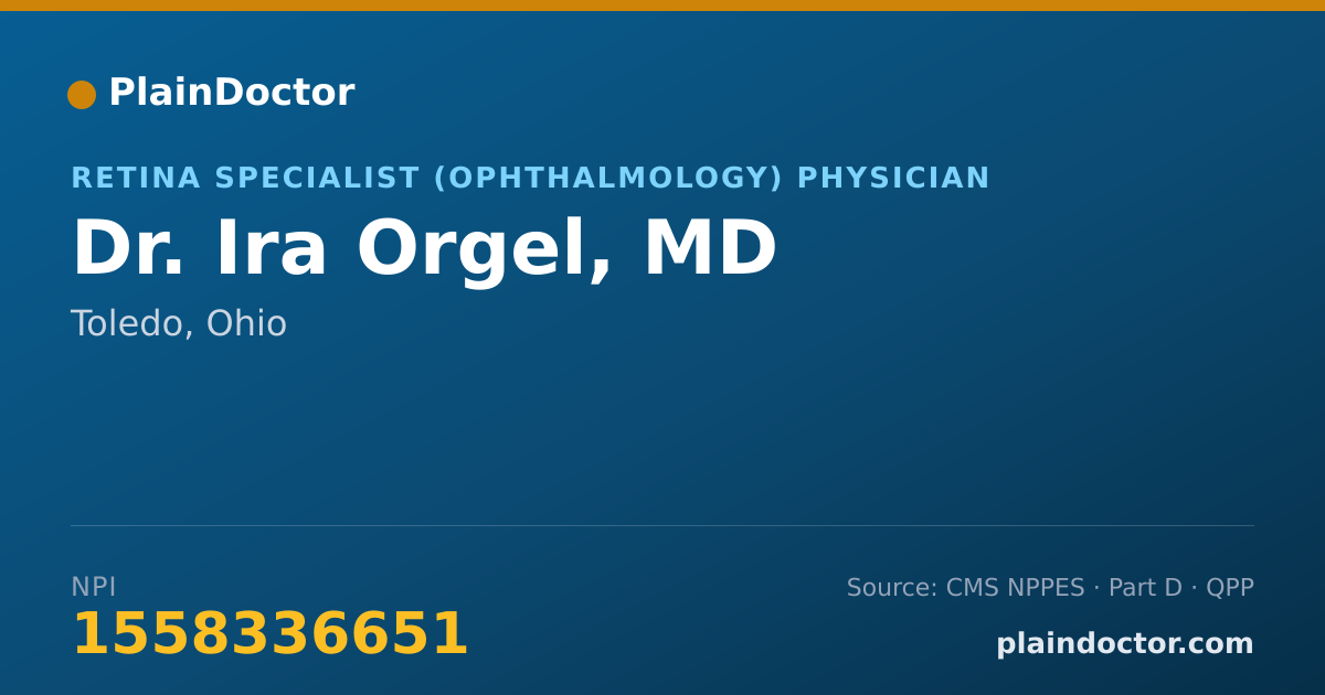 Shareable card for Ira Orgel, MD - Retina Specialist (Ophthalmology) Physician, Toledo, OH
