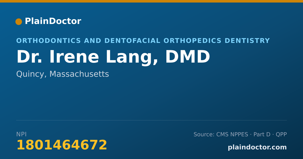 Shareable card for Irene Lang, DMD - Orthodontics and Dentofacial Orthopedics Dentistry, Quincy, MA