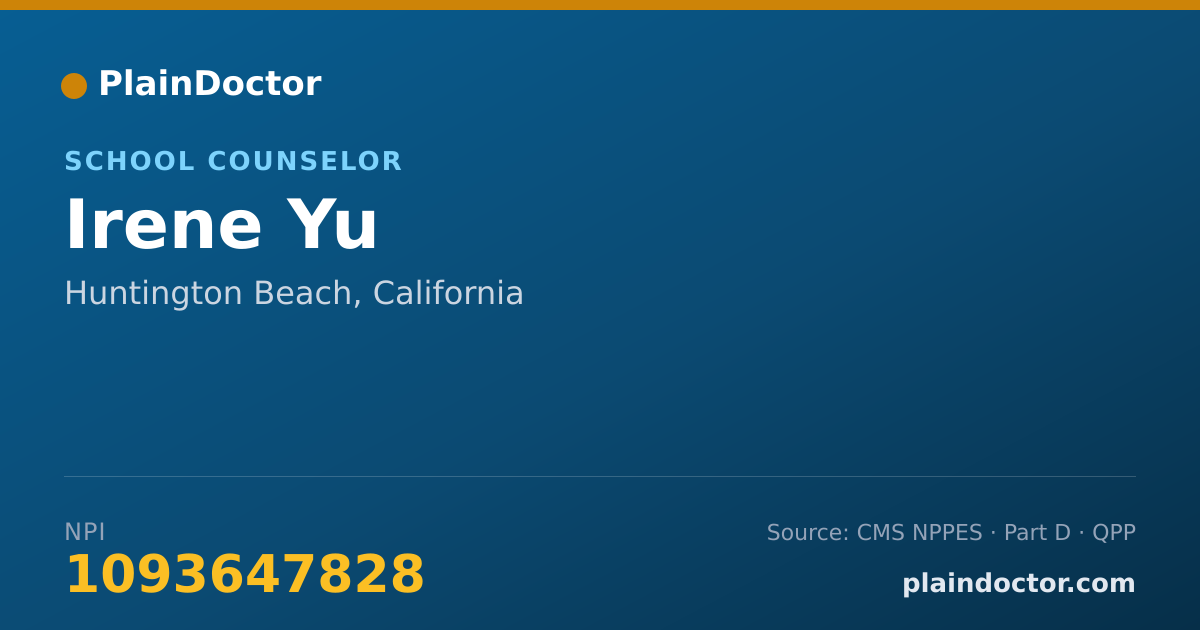Shareable card for Irene Yu - School Counselor, Huntington Beach, CA