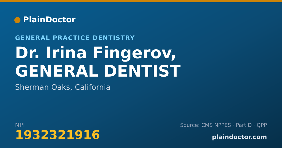 Shareable card for Irina Fingerov, GENERAL DENTIST - General Practice Dentistry, Sherman Oaks, CA