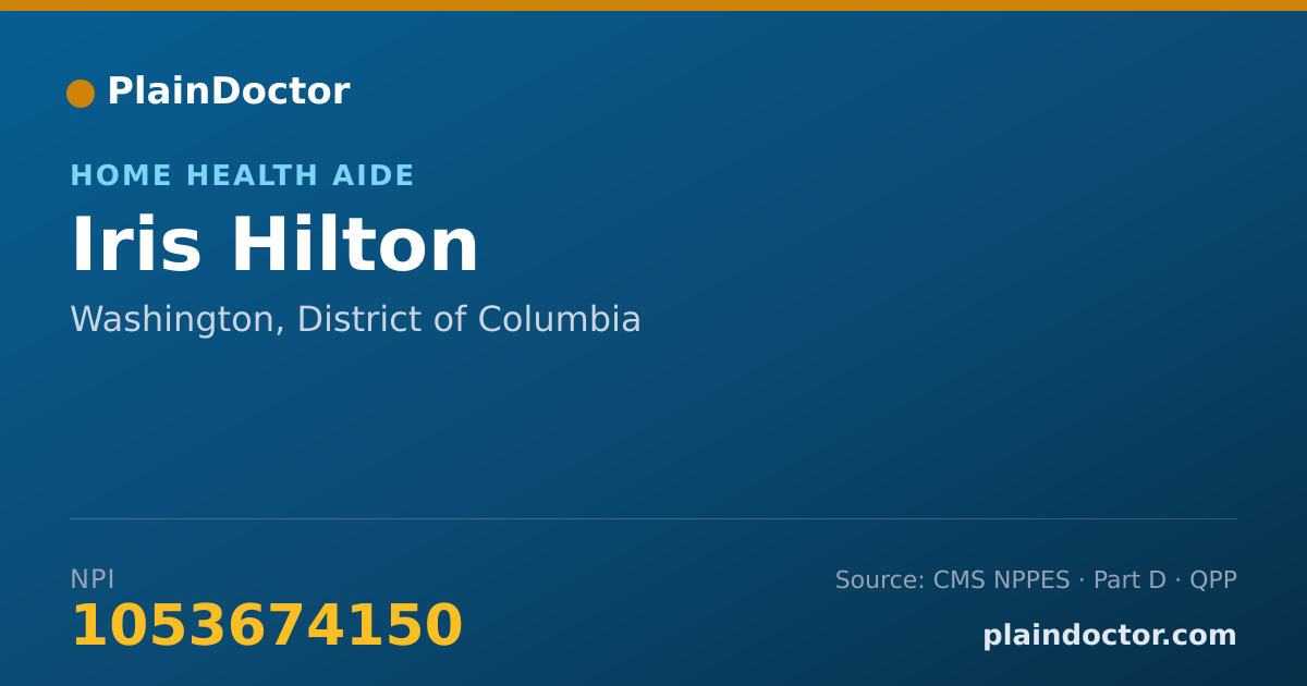 Shareable card for Iris Hilton - Home Health Aide, Washington, DC