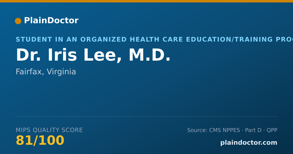Shareable card for Iris Lee, M.D. - Student in an Organized Health Care Education/Training Program, Fairfax, VA