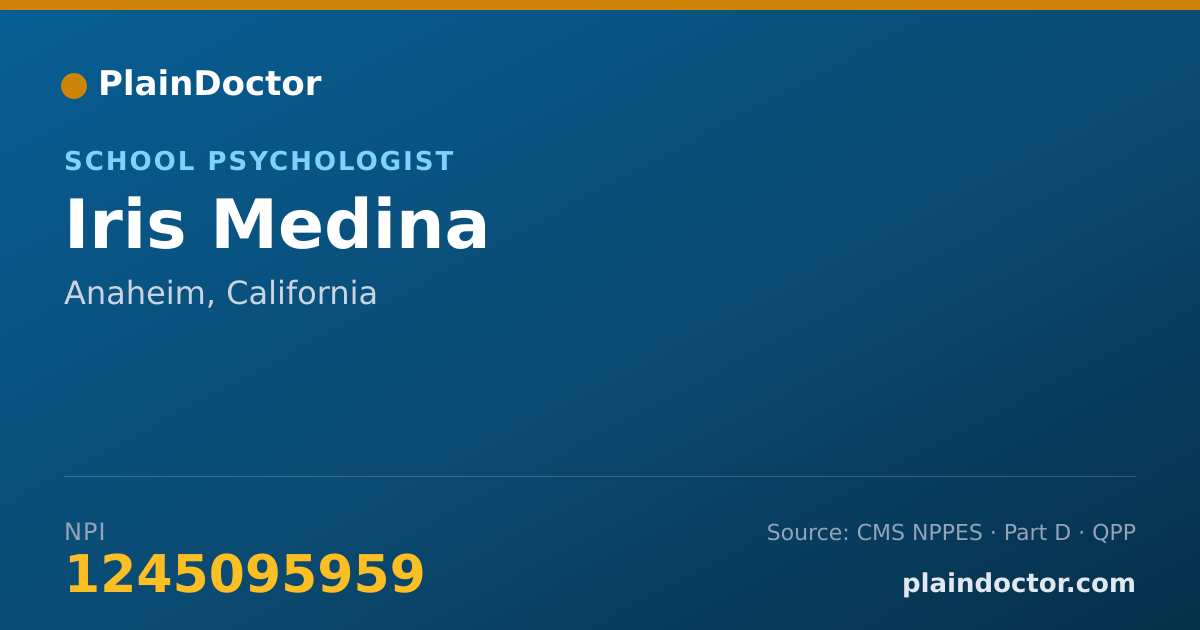 Shareable card for Iris Medina - School Psychologist, Anaheim, CA