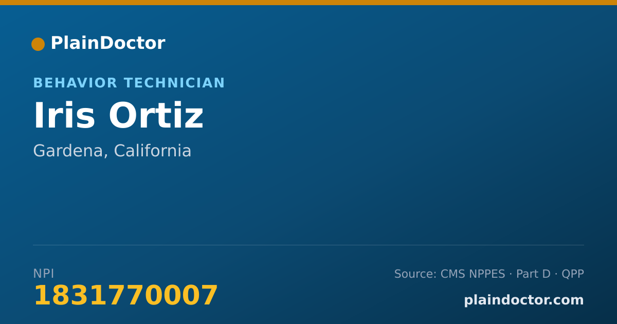 Shareable card for Iris Ortiz - Behavior Technician, Gardena, CA