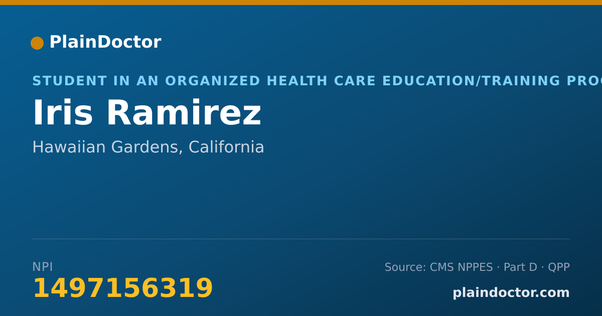 Shareable card for Iris Ramirez - Student in an Organized Health Care Education/Training Program, Hawaiian Gardens, CA