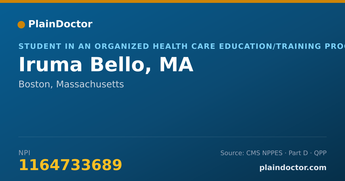 Shareable card for Iruma Bello, MA - Student in an Organized Health Care Education/Training Program, Boston, MA