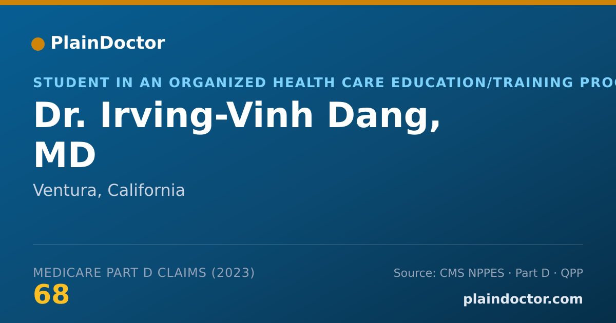Shareable card for Irving-Vinh Dang, MD - Student in an Organized Health Care Education/Training Program, Ventura, CA