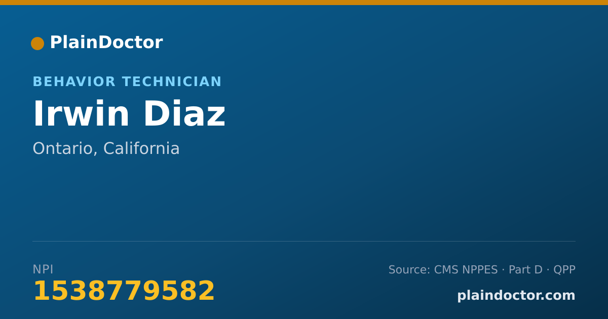 Shareable card for Irwin Diaz - Behavior Technician, Ontario, CA