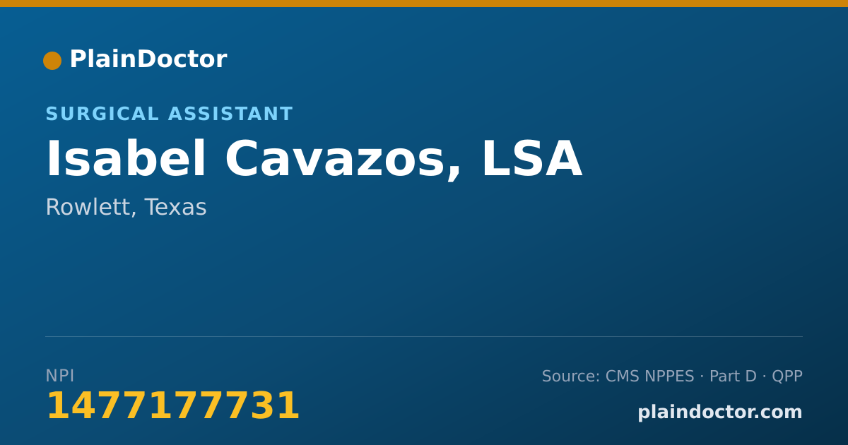 Shareable card for Isabel Cavazos, LSA - Surgical Assistant, Rowlett, TX