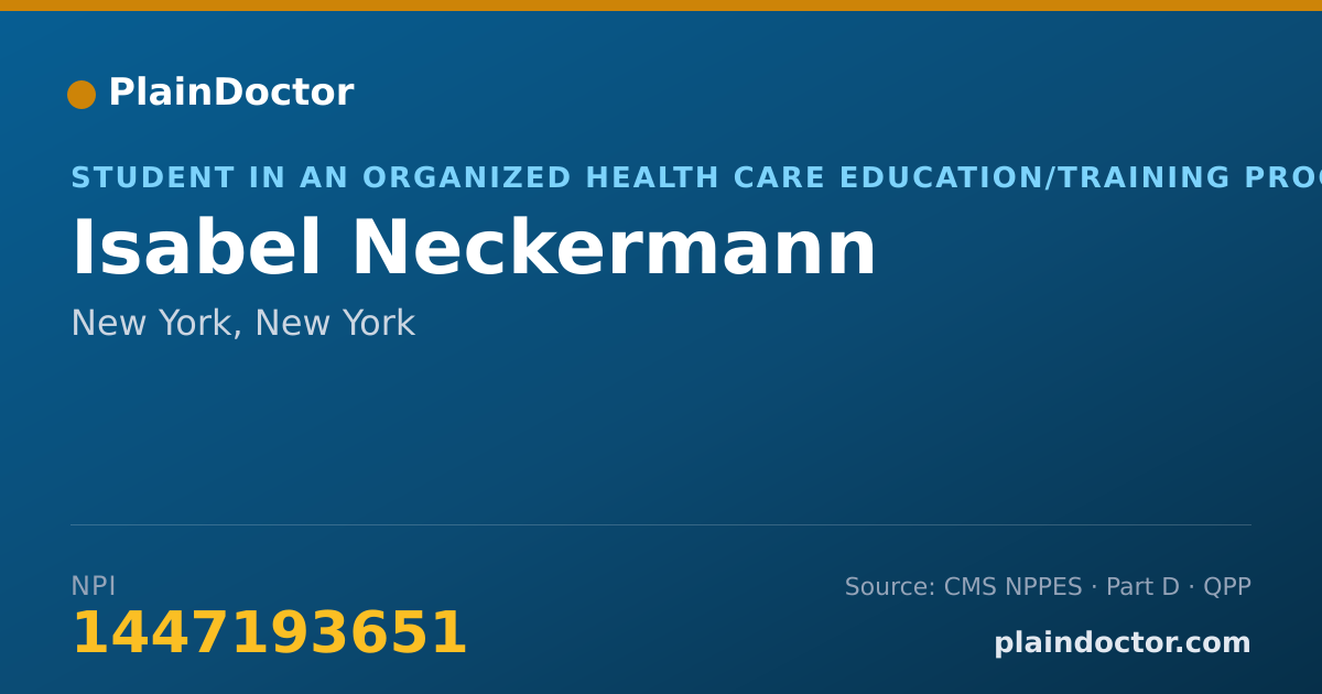 Shareable card for Isabel Neckermann - Student in an Organized Health Care Education/Training Program, New York, NY