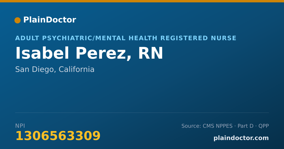 Shareable card for Isabel Perez, RN - Adult Psychiatric/Mental Health Registered Nurse, San Diego, CA