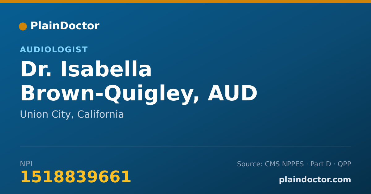 Shareable card for Isabella Brown-Quigley, AUD - Audiologist, Union City, CA